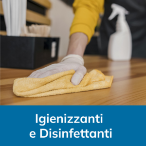 Igienizzanti e Disinfettanti